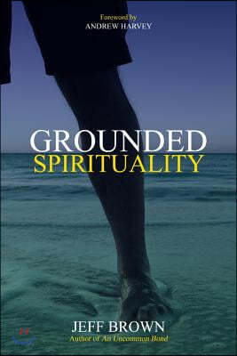 Grounded Spirituality