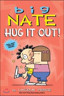 Big Nate: Hug It Out!: Volume 21