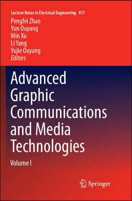 Advanced Graphic Communications and Media Technologies