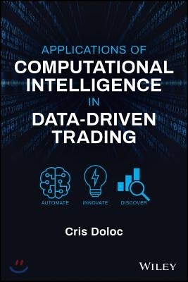 Applications of Computational Intelligence in Data-driven Trading