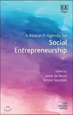 A Research Agenda for Social Entrepreneurship