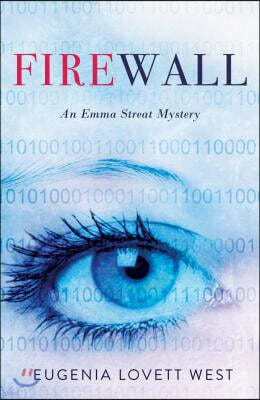 Sparkpress Firewall: An Emma Streat Mystery