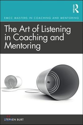 Art of Listening in Coaching and Mentoring