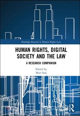 Human Rights, Digital Society and the Law