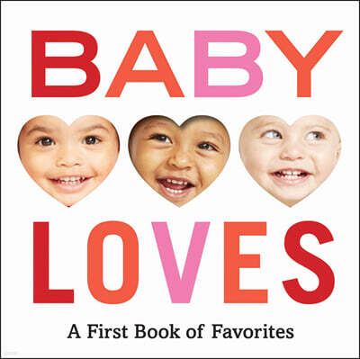 Baby Loves: A First Book of Favorites