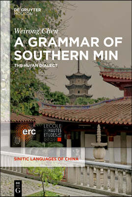 A Grammar of Southern Min: The Hui'an Dialect