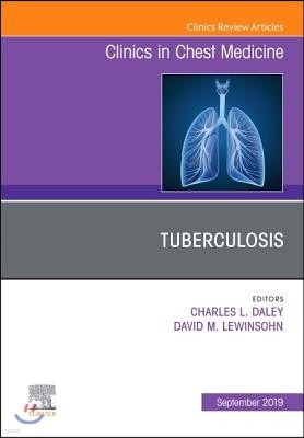 Tuberculosis, an Issue of Clinics in Chest Medicine, 40