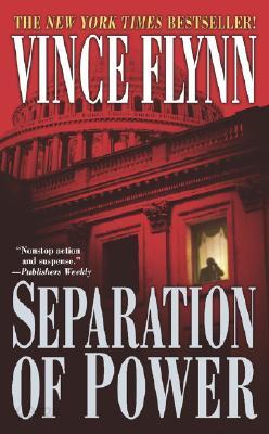 Mitch Rapp Series #3 : Separation of Power