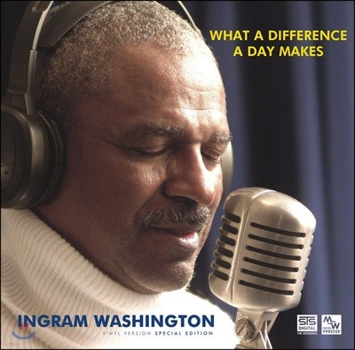 Ingram Washington (ױ׷ ) - What A Difference A Day Makes