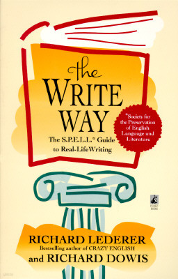 The Write Way: The Spell Guide to Good Grammar and Usage
