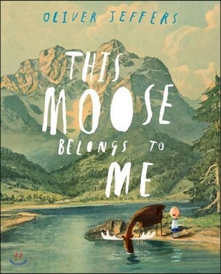 This Moose Belongs to Me