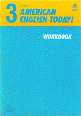 American English Today! 3 : Workbook