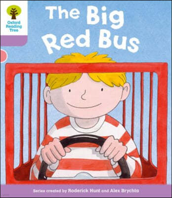 Oxford Reading Tree: Level 1+ More a Decode and Develop The Big Red Bus