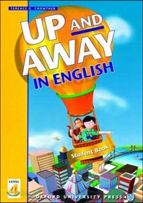 Up and Away in English: 4: Student Book