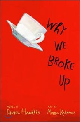 Why We Broke Up