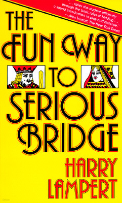 The Fun Way to Serious Bridge