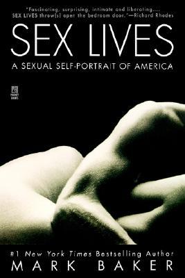 Sex Lives: A Sexual Self Portrait of America