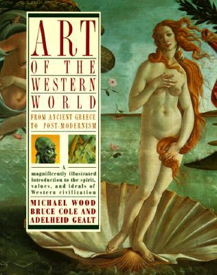 Art of the Western World: From Ancient Greece to Post Modernism