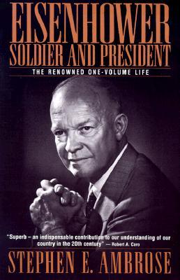 Eisenhower: Soldier and President