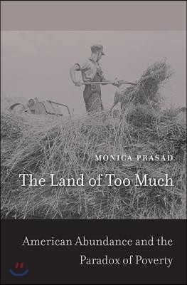 The Land of Too Much