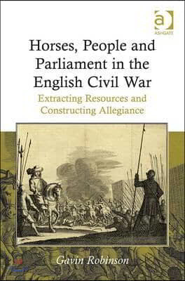 Horses, People and Parliament in the English Civil War