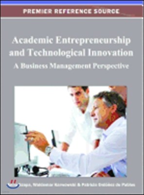 Academic Entrepreneurship and Technological Innovation: A Business Management Perspective