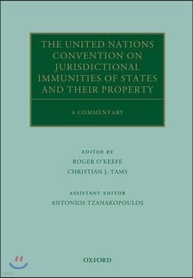 The United Nations Convention on Jurisdictional Immunities of States and Their Property