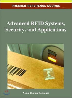 Advanced RFID Systems, Security, and Applications