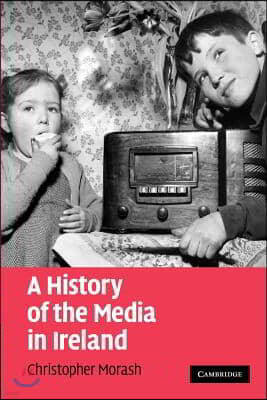 A History of the Media in Ireland