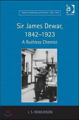 Sir James Dewar, 1842-1923