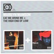 Marilyn Manson - 2 For 1: Eat Me, Drink Me / The High End Of Low 