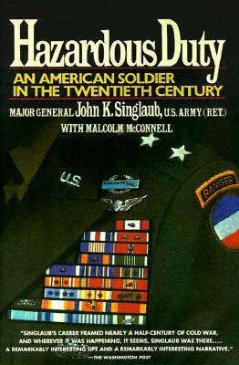 Hazardous Duty: An American Soldier in the Twentieth Century