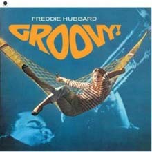 Freddie Hubbard - Groovy!  