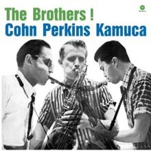 Al Cohn-Bill Perkins-Richie Kamuca - The Brothers!  