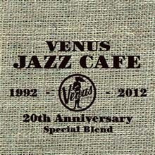Venus Jazz Cafe (Deluxe Edition)