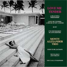 Monty Alexander Trio - Love Me Tender