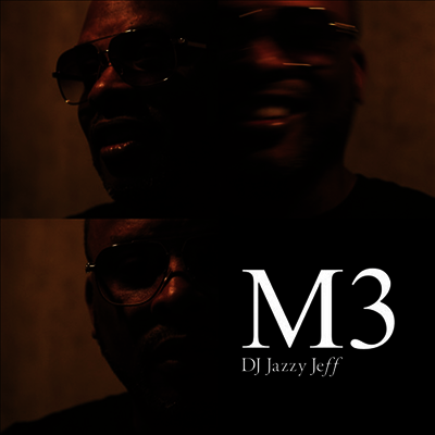 Dj Jazzy Jeff — M3 (Gatefold) 앨범 커버