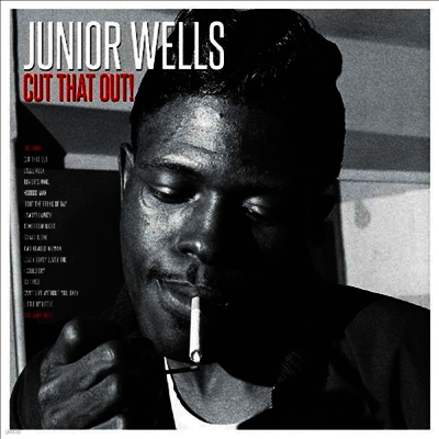 Junior Wells — Cut That Out! (Gatefold) 앨범 커버