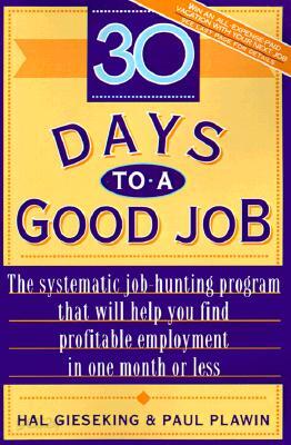 Thirty Days to a Good Job