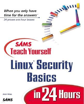 Sams Teach Yourself Linux Security Basics in 24 Hours