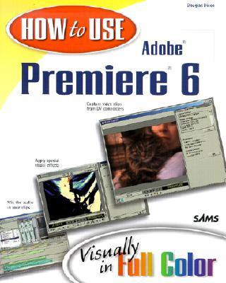 How to Use Adobe Premiere 6