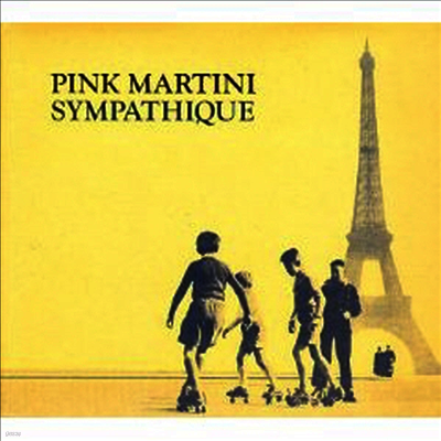 Pink Martini — Sympathique 앨범 커버