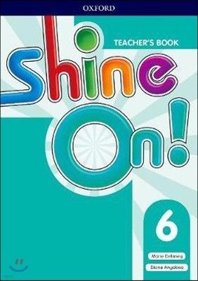 Shine On!: Level 6: Teacher's Book with Class Audio CDs