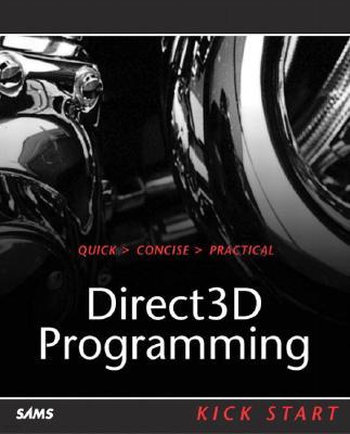 Microsoft Direct3D Programming Kickstart