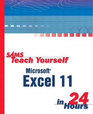Sams Teach Yourself Microsoft Office Excel 2003 in 24 Hours