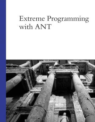 Extreme Programming With Ant