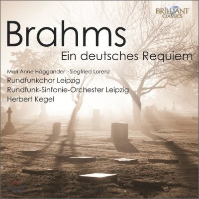 Herbert Kegel  :   (Brahms : Ein Deutsches Requiem Op.45)