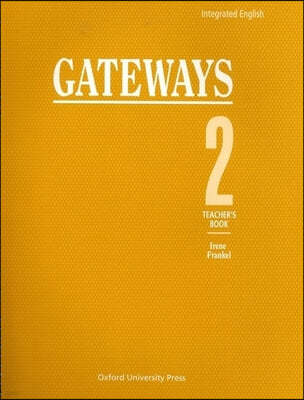 Integrated English: Gateways 2: 2teacher's Book