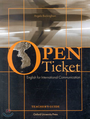 Open Ticket English for International Communication : Teacher's Book