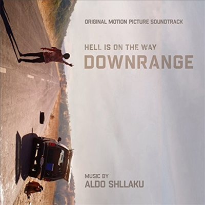 Aldo Shllaku - Downrange (Ÿ) (Soundtrack)(CD)